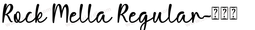 Rock Mella Regular字体转换